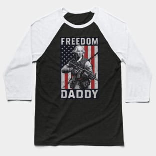 Freedom daddy Baseball T-Shirt